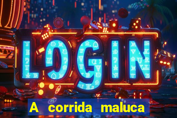 A corrida maluca filme completo dublado